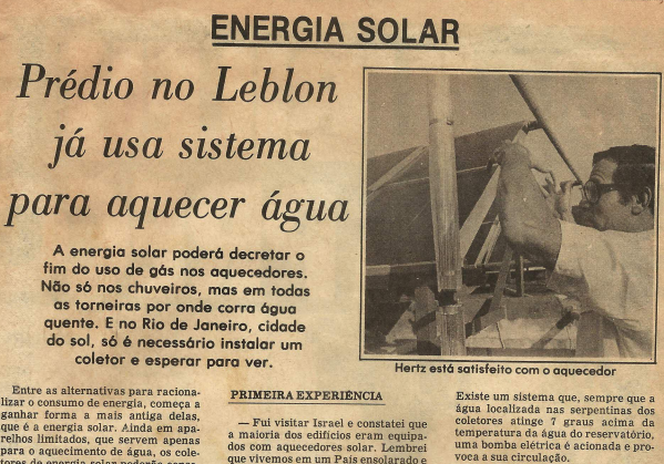Reportagem do jornal O Globo anunciava a novidade, que poderia acabar com aquecedores a gás