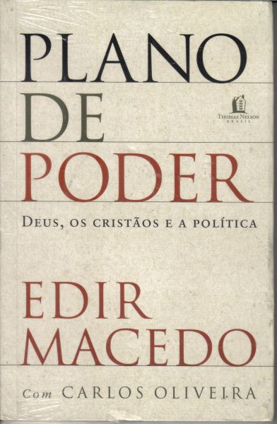 Reprodução Capa do livro escrito por Edir Macedo e pelo jornalista Carlos Oliveira. Reprodução