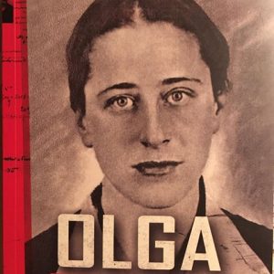 Foto de Yuri Fernandes Foto de Olga que ilustra capa do livro foi a última tirada pela Gestapo. Foto de Yuri Fernandes