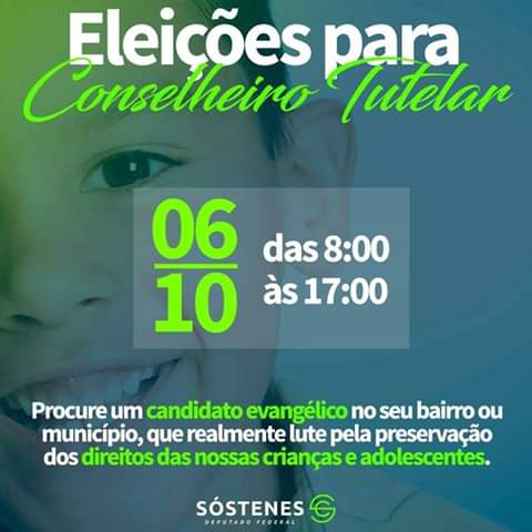 A propaganda do deputado federal Sóstenes Cavalcante para o Conselho Tutelar: evangélico vota em evangélico (Reprodução)