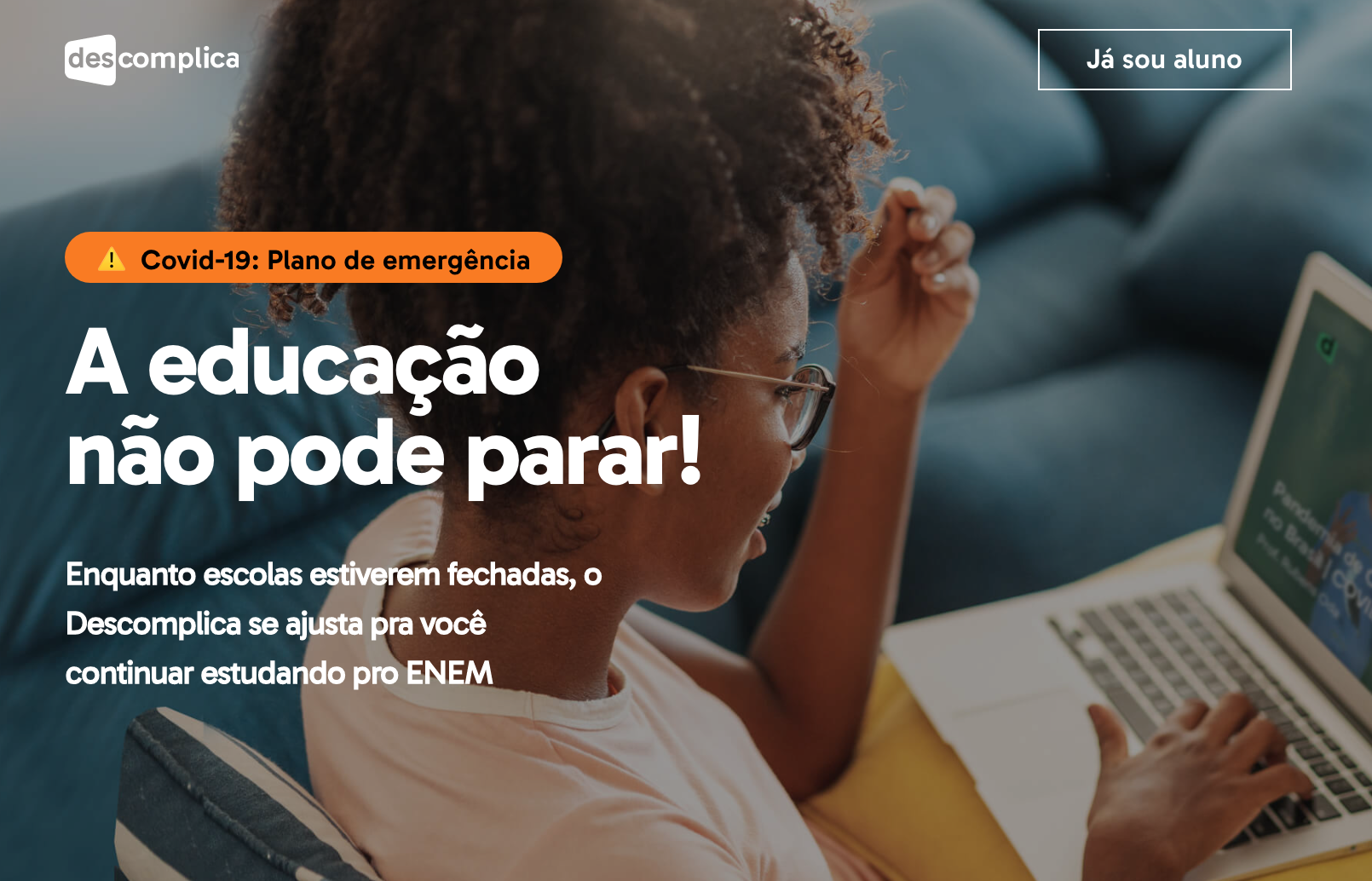 O site Descomplica está auxiliando na maratona de estudos durante a quarentena