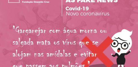 Material de combate às notícias falsas produzido pela Fiocruz: pesquisadoras identificam fake news disseminadas na pandemia (Reprodução)