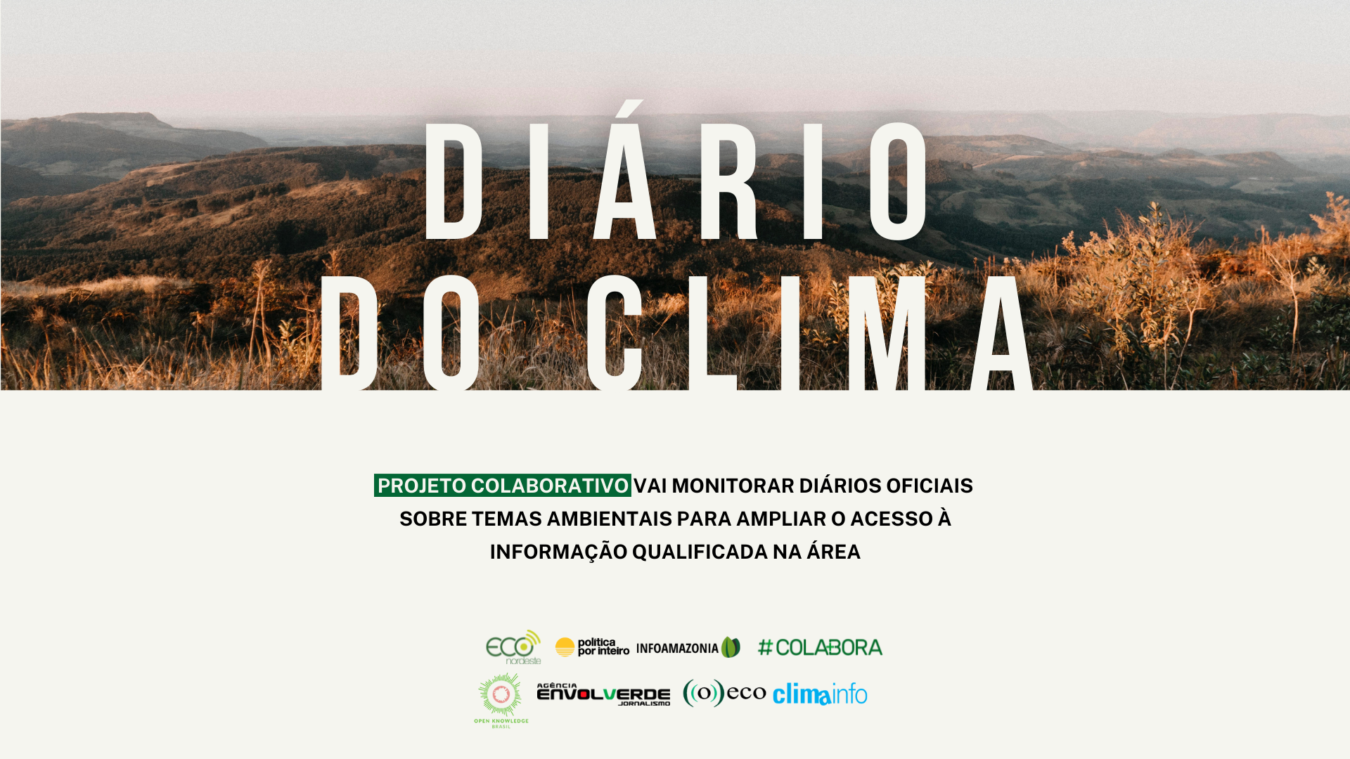 Diário do Clima: plataforma para monitorar diários oficiais em temas sobre clima e ambiente elaborada por oito sites e selecionada pelo Desafio da Inovação da Google News Initiative na América Latina (Arte: Raphael Monteiro)