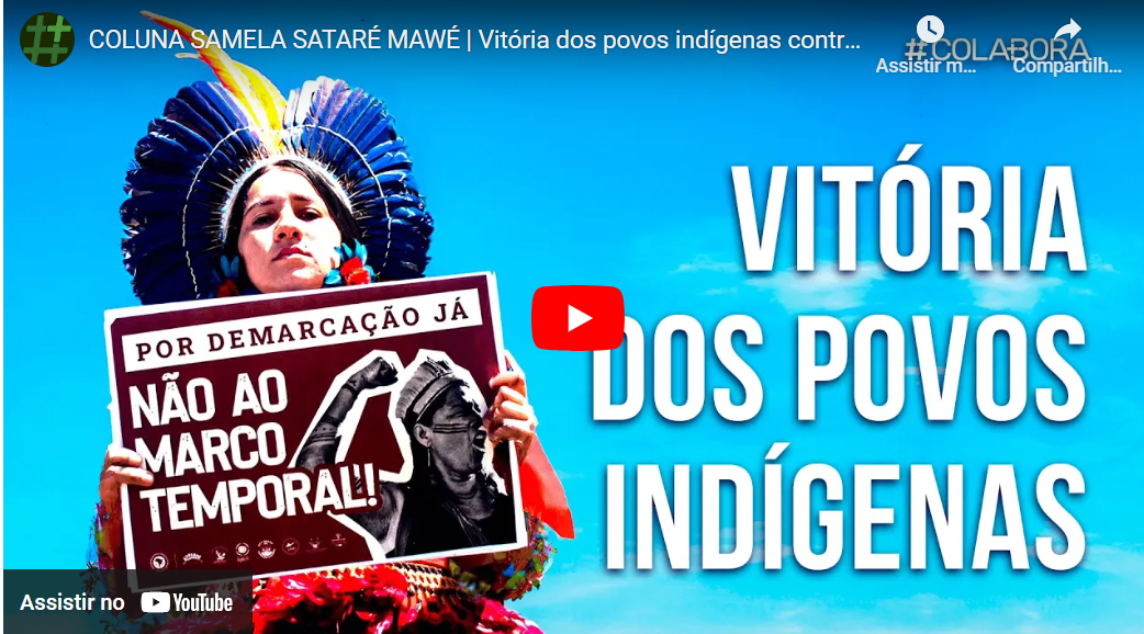 STF enterra marco temporal, mas a luta continua