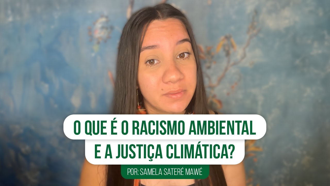 Racismo ambiental e justiça climática